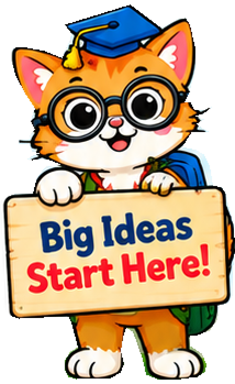 Smarty Cat with a sign: Big Ideas Start Here!